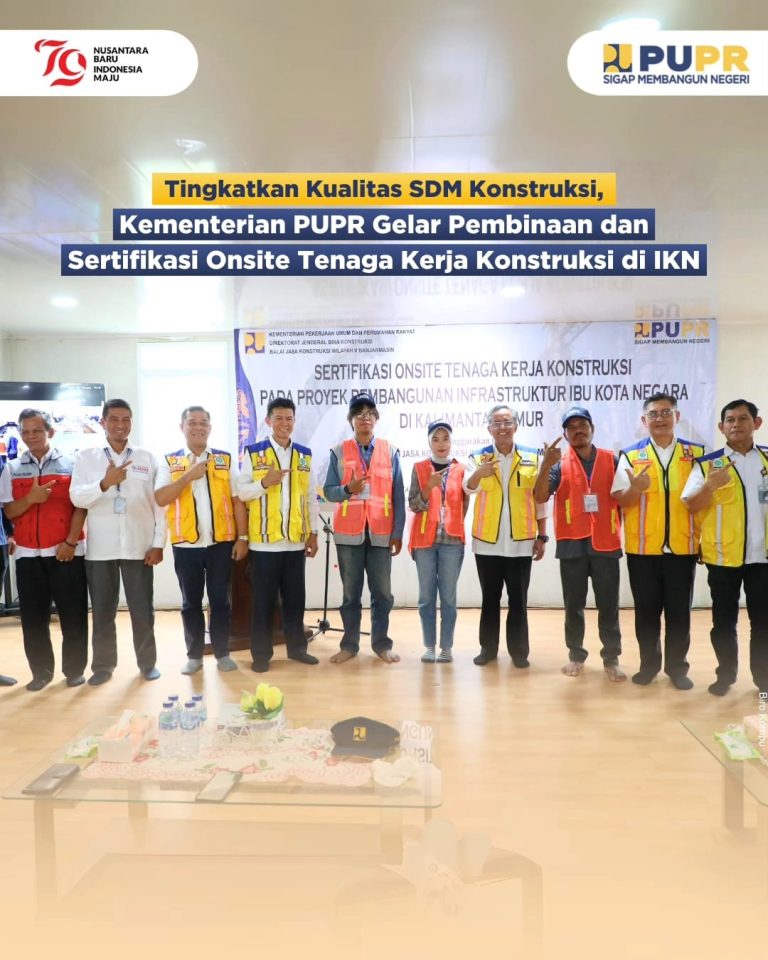 Untuk peningkatan kompetensi dan kualitas sumber daya manusia (SDM) konstruksi nasional, Kemente